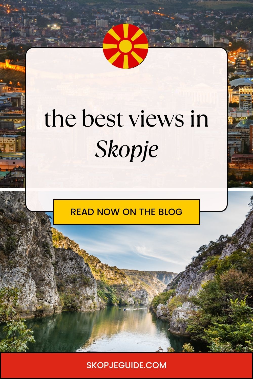 The Best Views in Skopje